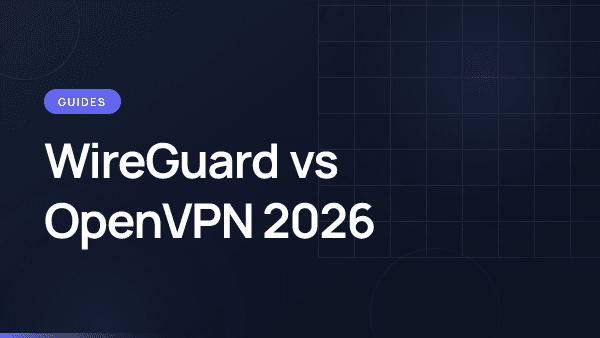 WireGuard vs OpenVPN protocol comparison for mobile proxy connections.