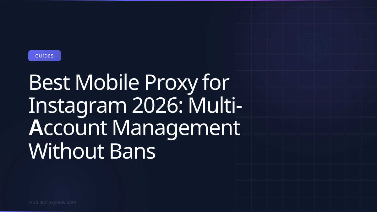 Instagram multi-account management with mobile proxy infrastructure.